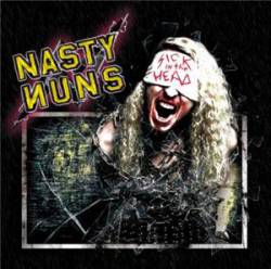 Nasty Nuns : Sick in the Head